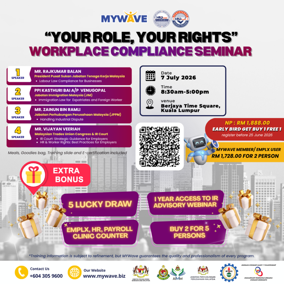 Promotional flyer for MYWave's "Your Role, Your Rights" Workplace Compliance Seminar on 7 July 2026 at Berjaya Times Square, KL. Features 4 regulatory expert speakers, HRDCorp claimable status, a Buy 1 Free 1 Early Bird offer ending 25 June 2026, and extra bonuses including 1-year IR advisory webinar access and lucky draws.